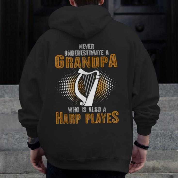 Never Underestimate Grandpa Who Is Also A Harp Player Zip Up Hoodie Back Print