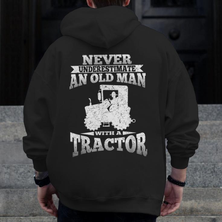 Never Underestimate An Old Man Tractor Grandpa Grandpa Zip Up Hoodie Back Print