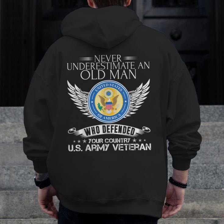 Never Underestimate An Old Man Us Army Veteran Zip Up Hoodie Back Print