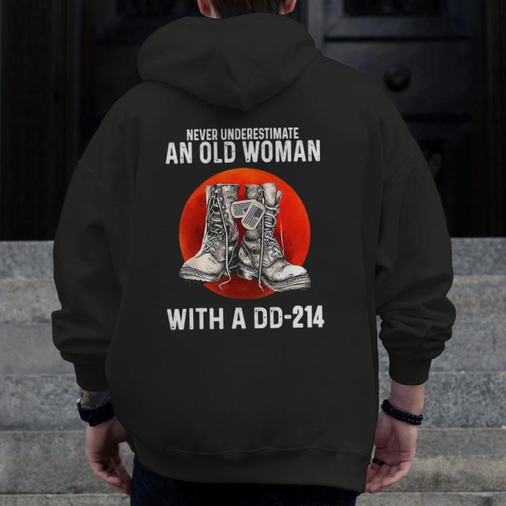 Never Underestimate An Old Woman With A Dd-214 Veteran Zip Up Hoodie Back Print