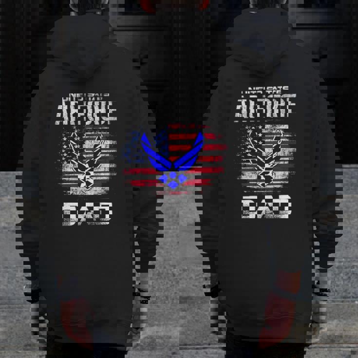 United States Air Force Dad With American Flag Zip Up Hoodie Back Print