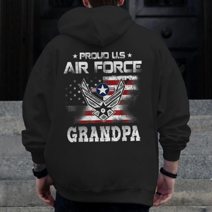 Us Air Force Proud Grandpa Proud Air Force Grandpa Father Zip Up Hoodie Back Print