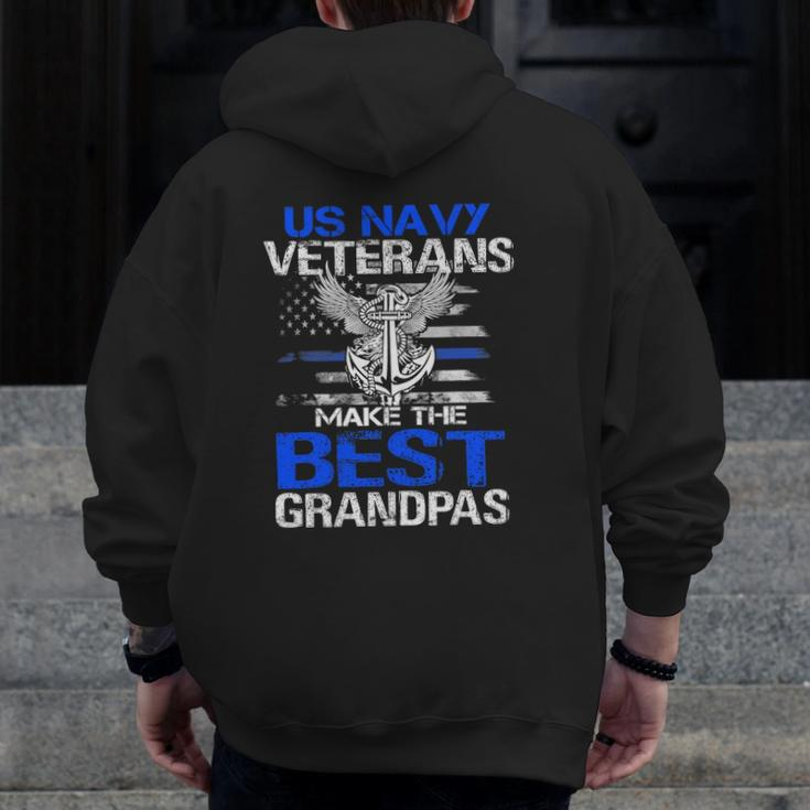 Us Navy Veterans Make The Best Grandpas Father's Day Zip Up Hoodie Back Print
