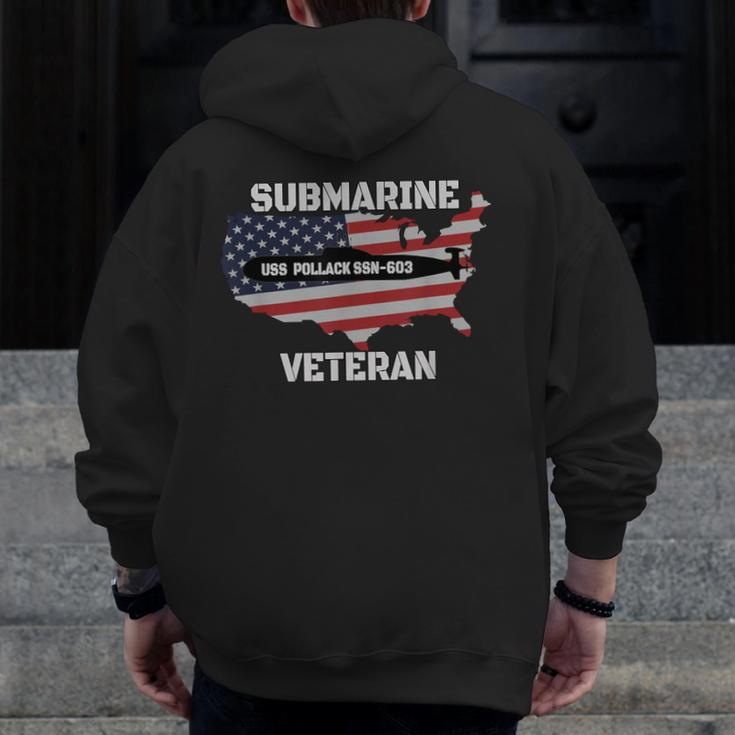 Uss Pollack Ssn-603 Submarine Veterans Day Father Grandpa Zip Up Hoodie Back Print