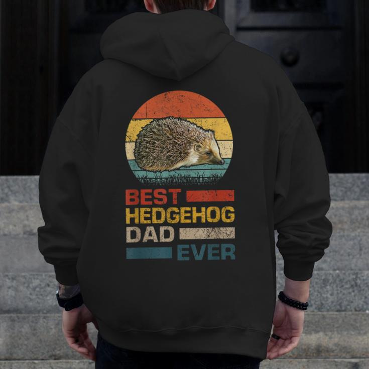 Vintage Best Hedgehog Dad Ever Animals Lover Zip Up Hoodie Back Print