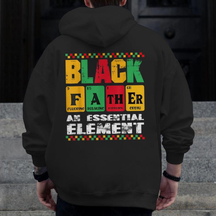 Vintage Black Father An Essential Element Junenth Dad Day Zip Up Hoodie Back Print