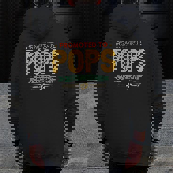 Vintage New Grandpa Promoted To Pops Est2021 New Baby Zip Up Hoodie Back Print