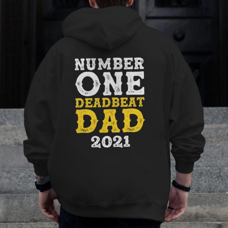 Vintage Number One Deadbeat Dad 2021 Father's Day Zip Up Hoodie Back Print