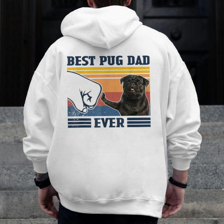 Best Pug Dad Ever Black Version Vintage Father Day Zip Up Hoodie Back Print
