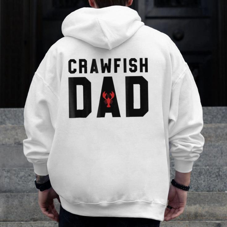Crawfish Dad Cajun Crawfish Father's Day Black Zip Up Hoodie Back Print