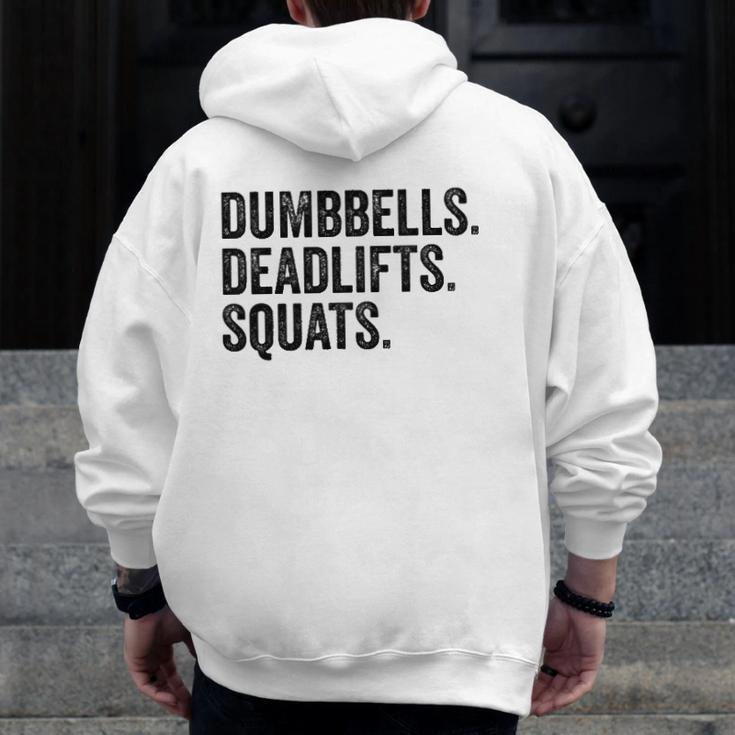 Dumbbells Deadlifts Squats Workout Bodybuilding Zip Up Hoodie Back Print