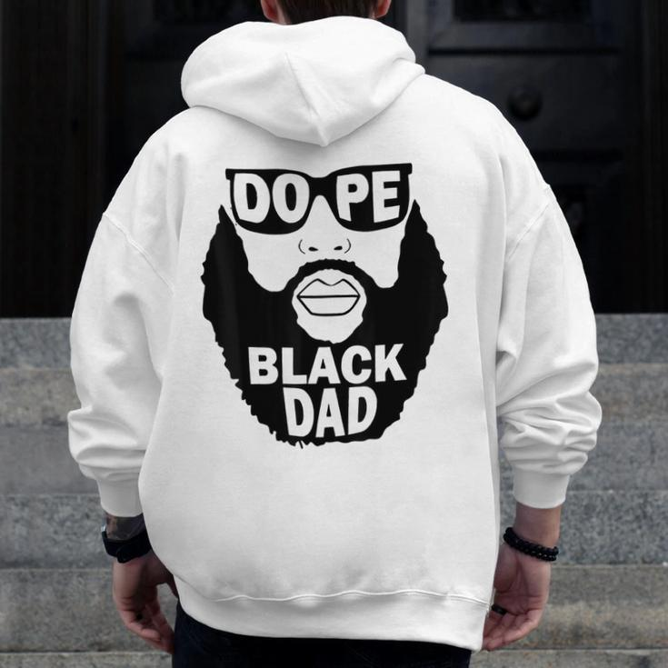 Father’S Day To Dope Black Dad Bearded Black Father Zip Up Hoodie Back Print