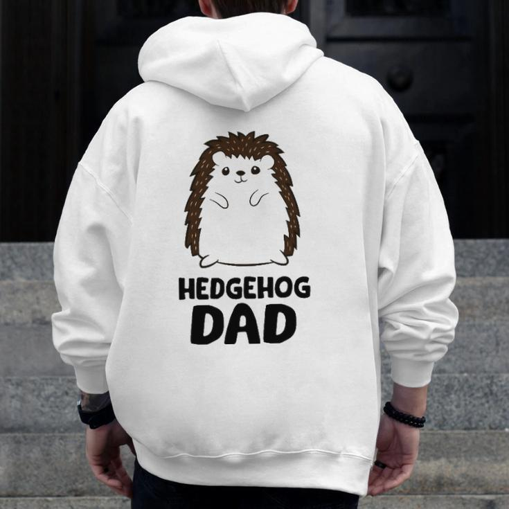 Hedgehog Dad Father's Day Cute Hedgehog Zip Up Hoodie Back Print