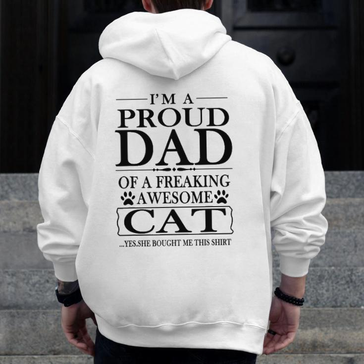 I'm Proud Dad Of A Freaking Awesome Cat Cat Lover Zip Up Hoodie Back Print