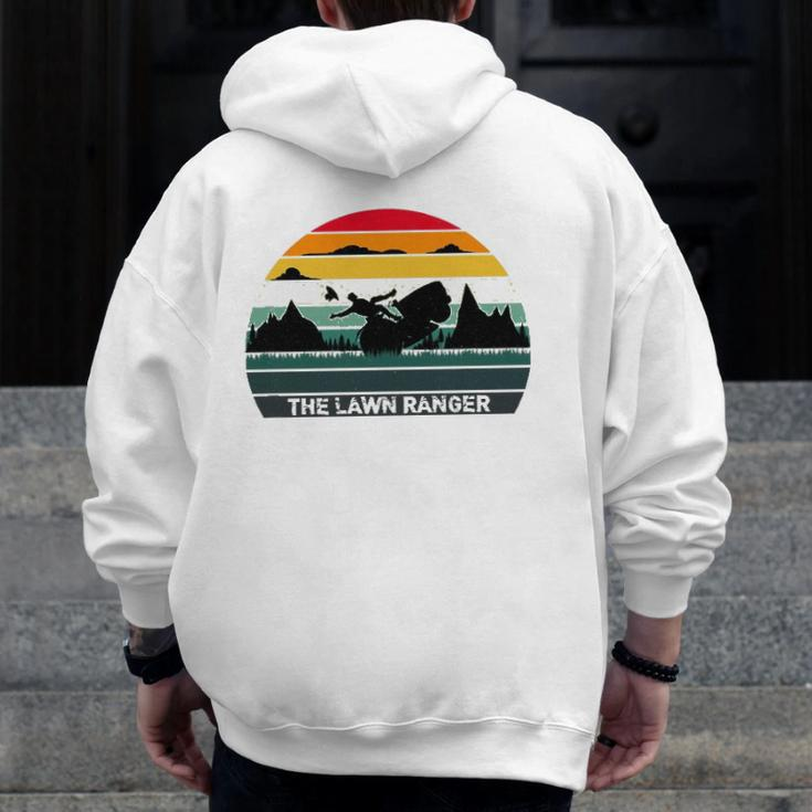 The Lawn Ranger Rides Again Dad Joke Father's Day Tee Zip Up Hoodie Back Print
