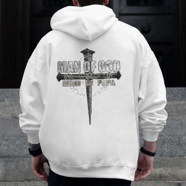Man Of God Husband Dad Papa Christian Cross Father's Day Zip Up Hoodie Back Print