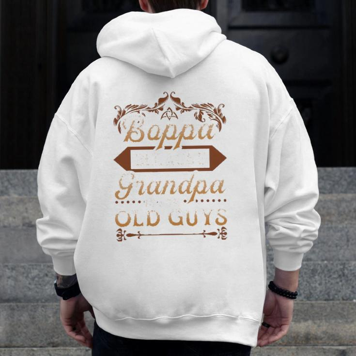 Mens Boppa Because Grandpa Is For Old Guys Father's Day Zip Up Hoodie Back Print