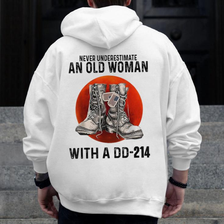 Never Underestimate An Old Woman With A Dd214 Veteran Zip Up Hoodie Back Print