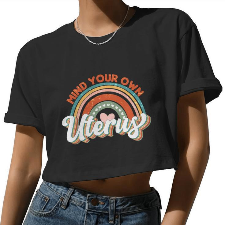 1973 Pro Roe Vintage Mind You Own Uterus Pro Choice Women Cropped T-shirt