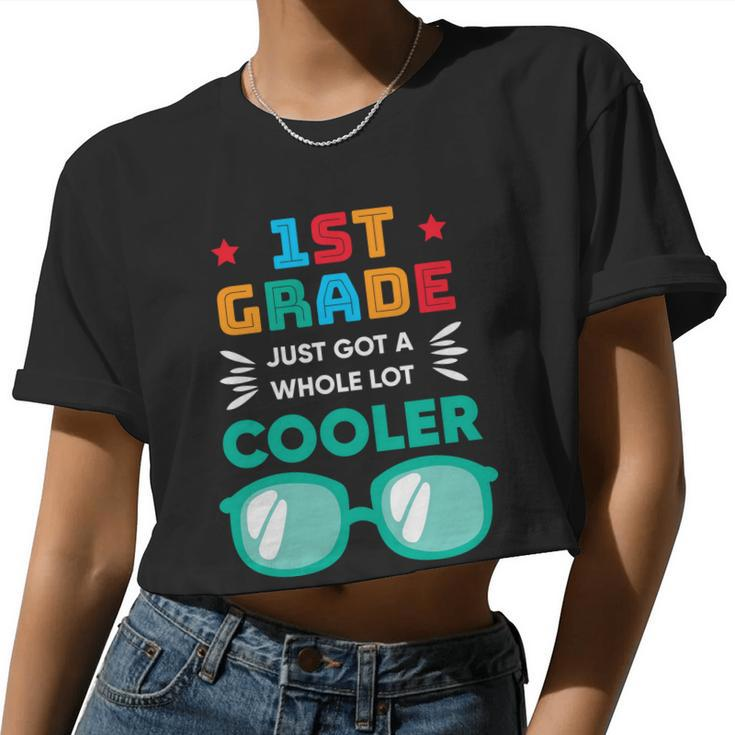 1St Grade Cooler Glassess Back To School First Day Of School Women Cropped T-shirt