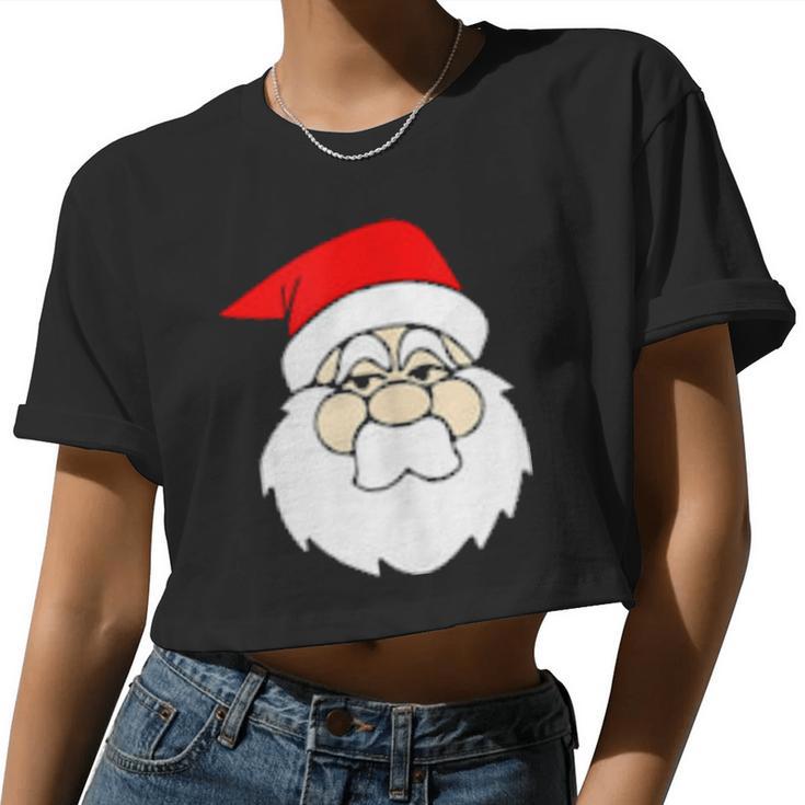 Ask Your Mom If Im Real Bad Santa Women Cropped T-shirt