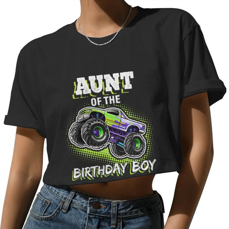 Aunt Of The Birthday Boy Monster Truck Birthday Women Cropped T-shirt