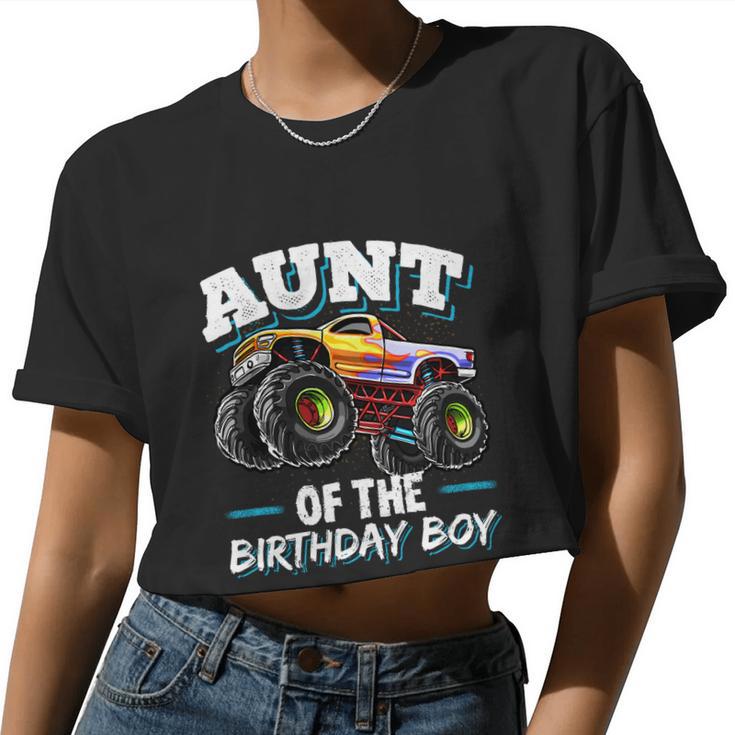 Aunt Of The Birthday Boy Monster Truck Birthday Party  Women Cropped T-shirt