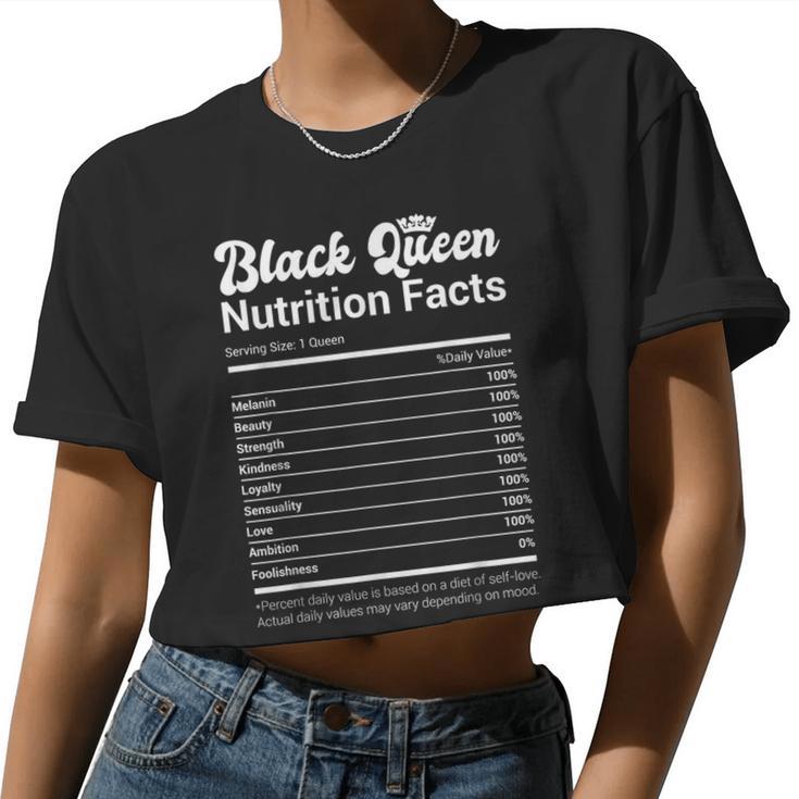 Black Queen Nutrition Facts African American Pride Melanin Women Cropped T-shirt