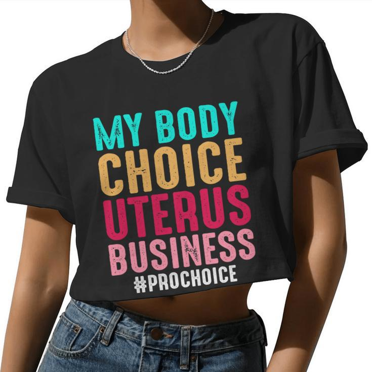 My Body My Choice Uterus 1973 Pro Roe Pro Choice Women Cropped T-shirt