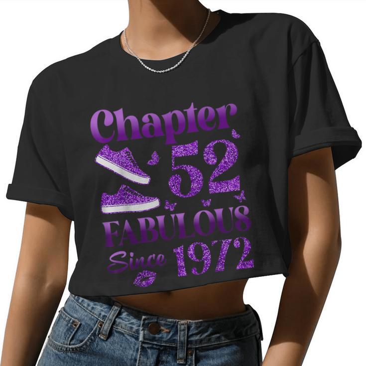 Chapter 52 Fabulous Since 1972 52Nd Birthday For Women Women Cropped T-shirt