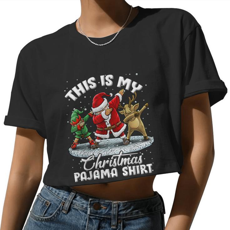 This Is My Christmas Pajama Shirt Dabbing Santa Elf Pajamas Women Cropped T-shirt