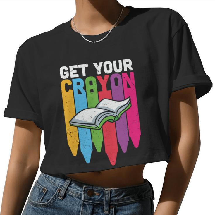 Get Your Cray On Back To School Student Teacher Graphic Shirt For Kids Teacher Women Cropped T-shirt