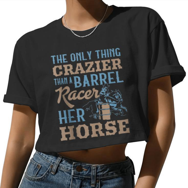 Crazier Barrel Racer Barrel Racing Girl Women Cropped T-shirt