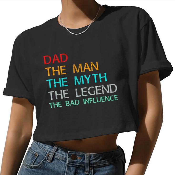 Dad The Man The Myth The Legend Women Cropped T-shirt