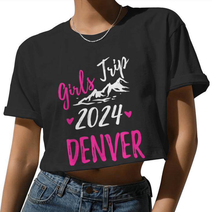 Denver Girls Trip 2024 Vacation Bachelorette Women Cropped T-shirt