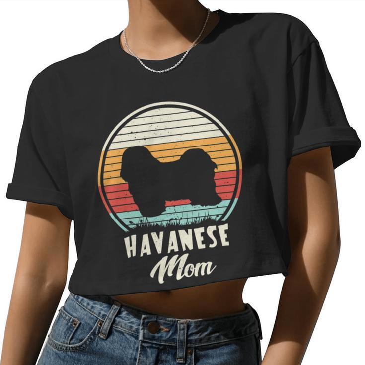 Dogs Vintage Havanese Mom Dog Cute Mother Women Cropped T-shirt