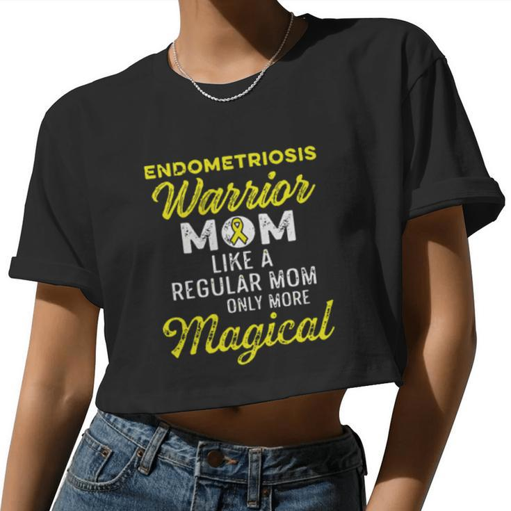 Endometriosis Warrior Mom Like A Regular Mom Only More Magical Women Cropped T-shirt
