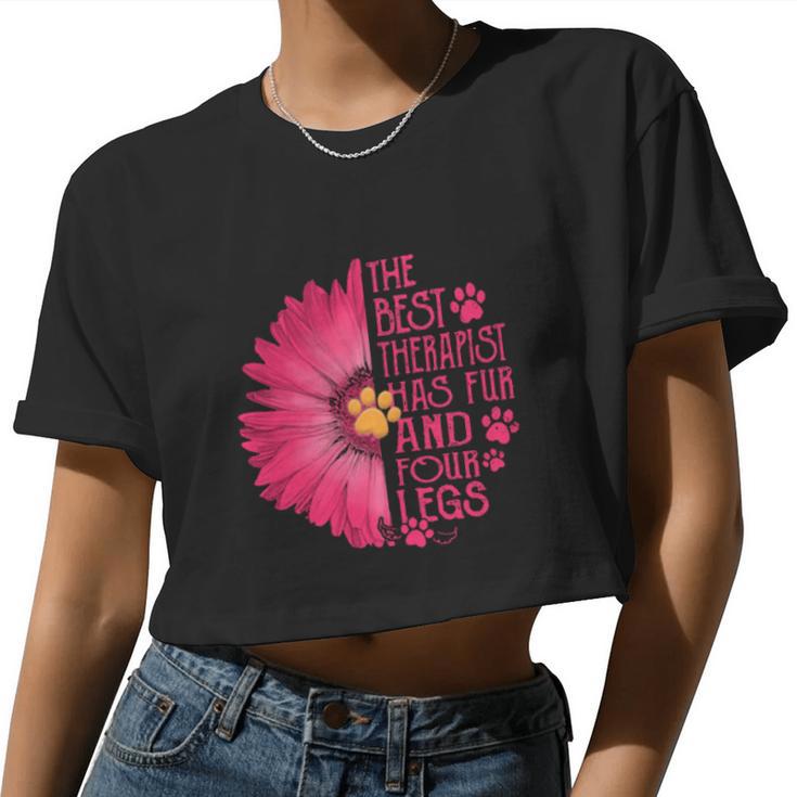 Flower The Best Therapist Has Fur And Four Legs Women Cropped T-shirt