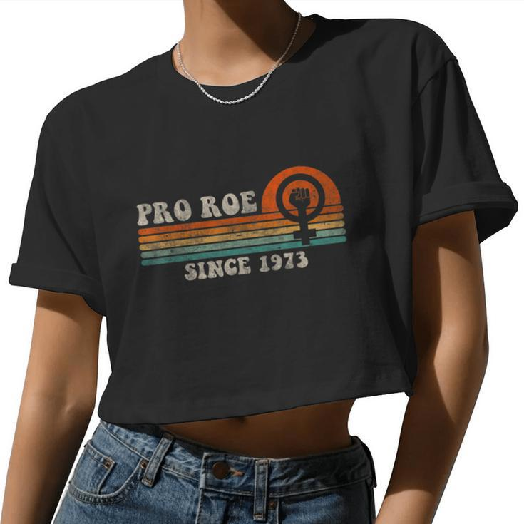 Pro Roe Shirt Since 1973 Vintage Retro Women Cropped T-shirt