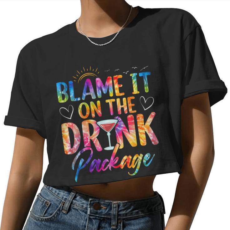 Girls Cruise Blame It On The Drink Package Drinking Booze Women Cropped T-shirt