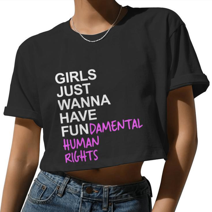 Girls Just Wanna Have Fundamental Rights Feminist V2 Women Cropped T-shirt