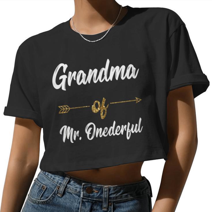 Grandma Of Mr Onederful First Birthday Grandson Women Cropped T-shirt