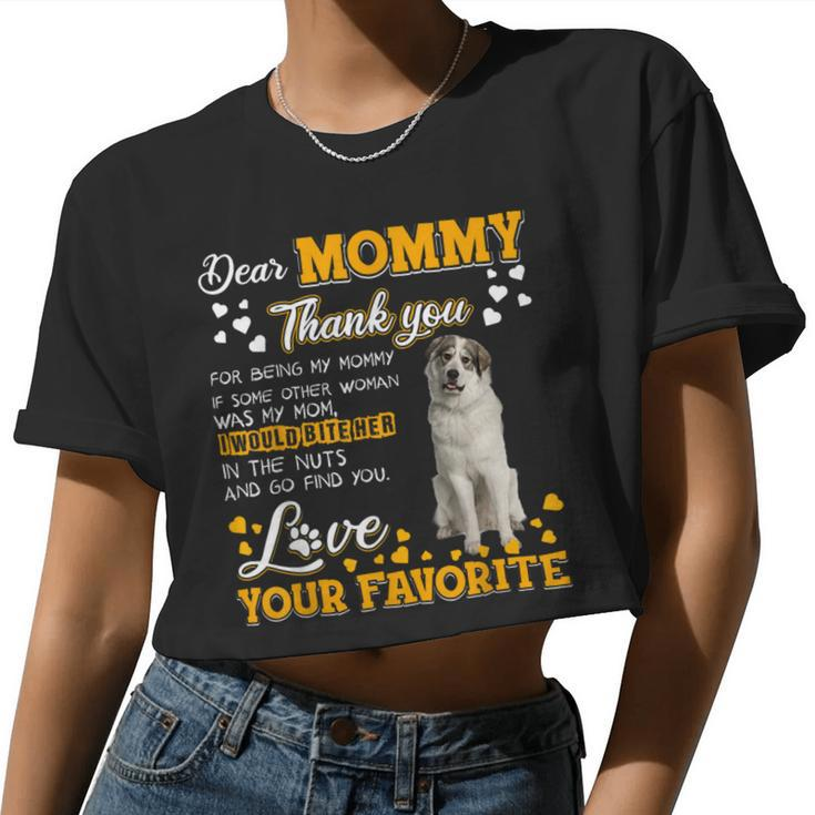 Great Pyrenees Dear Mommy Thank You For Being My Mommy Women Cropped T-shirt