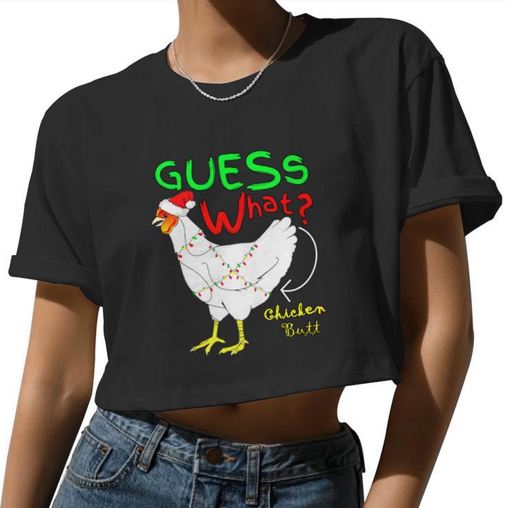 Guess What Chicken Butt Xmas Holiday Men Women Women Cropped T-shirt