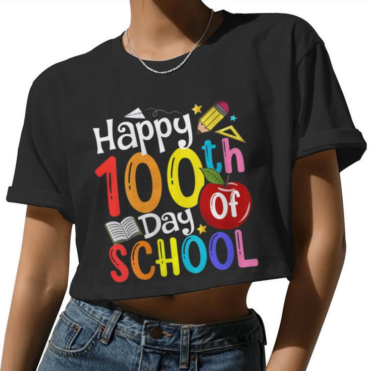 Happy 100Th Day Of School Teachers Student Happy 100 Days Women Cropped T-shirt