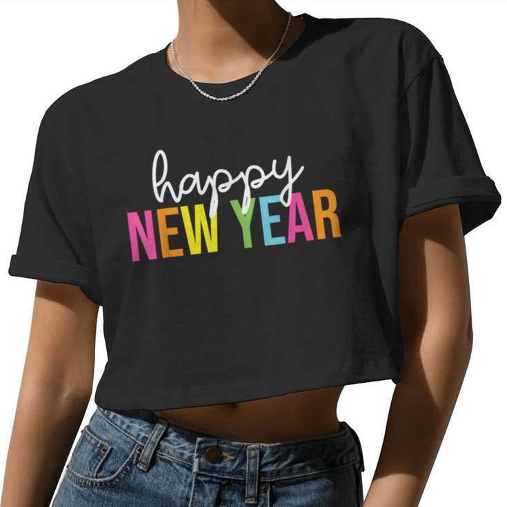 Happy New Year Day Eve Party For Teachers And Students Women Cropped T-shirt