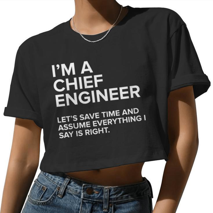 I'm A Chief Engineer  Joke Women Women Cropped T-shirt
