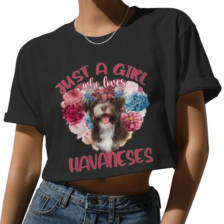 Just A Girl Who Loves Havaneses Flower Heart Women Cropped T-shirt