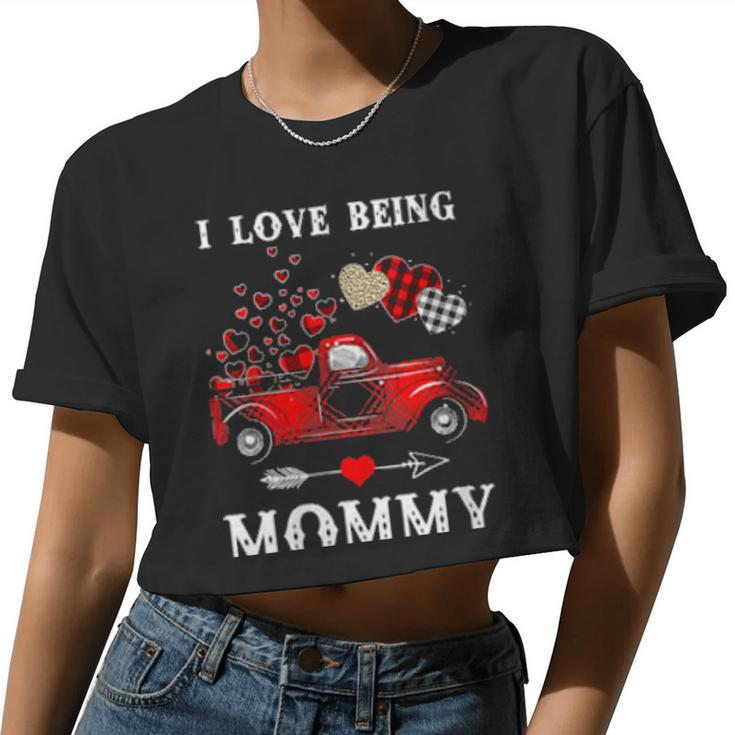 I Love Being Mommy Red Plaid Truck Hearts Valentines Day Women Cropped T-shirt