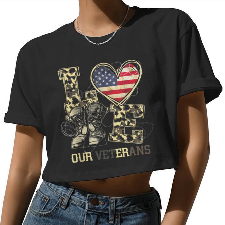 Love Our Veterans Us Military Veterans Day Mens Womens Women Cropped T-shirt